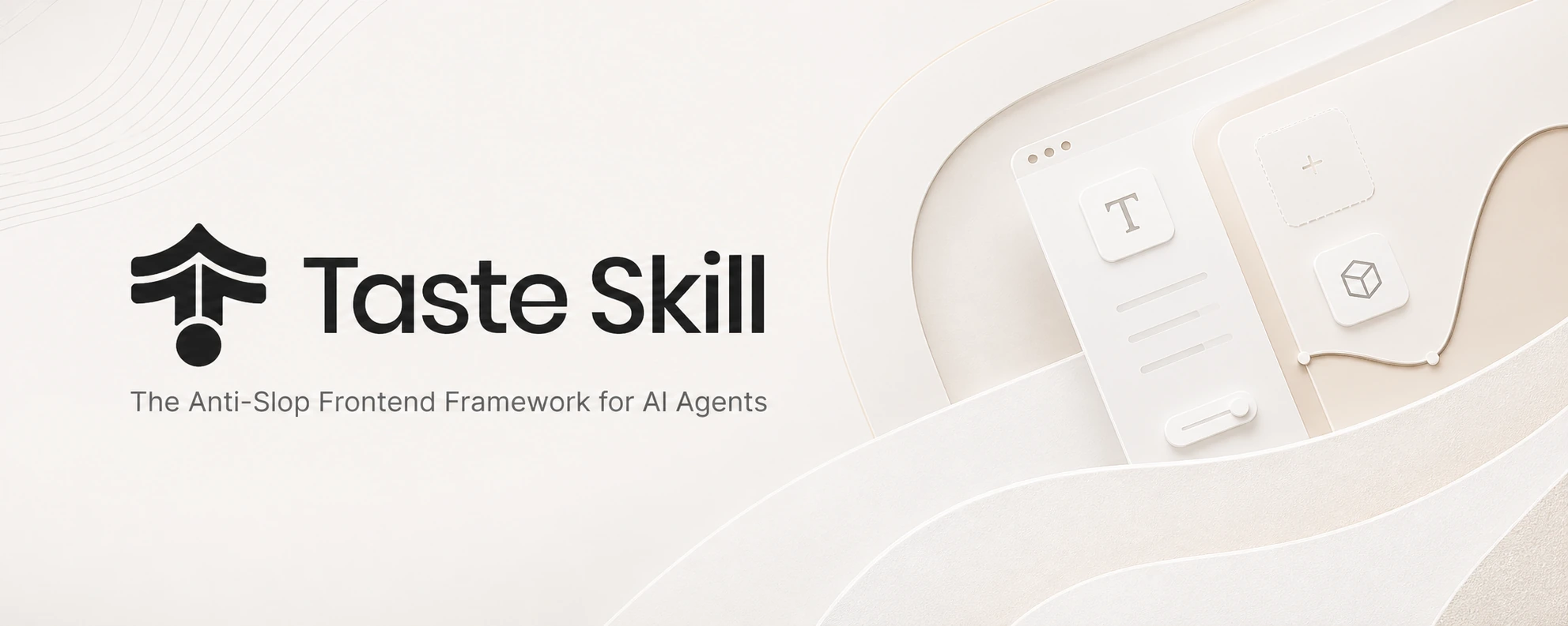 Taste Skill - Anti-slop Agent Skills for premium frontends